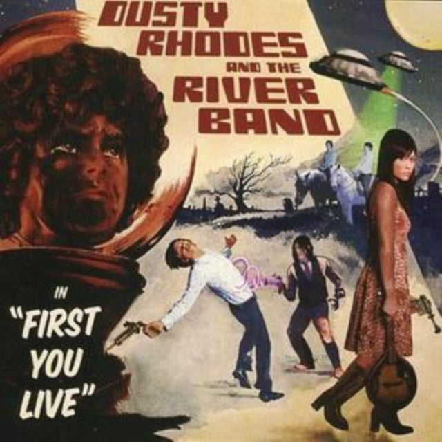 Dusty Rhodes & The River Band - First You Live (CD)