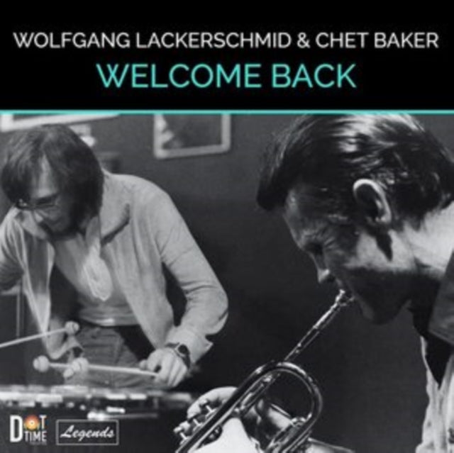 Wolfgang Lackerschmid & Chet Baker - Welcome Back (Vinyl)