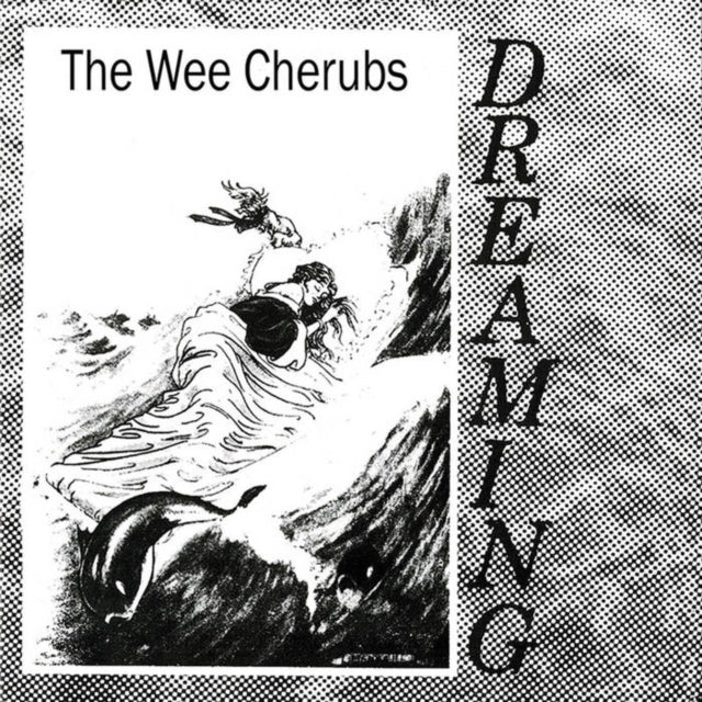 Wee Cherubs - Dreaming (Vinyl Single)