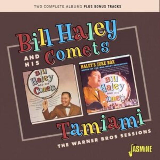 Bill Haley & His Comets - Tamiami..... The Warner Bros Sessions (CD)