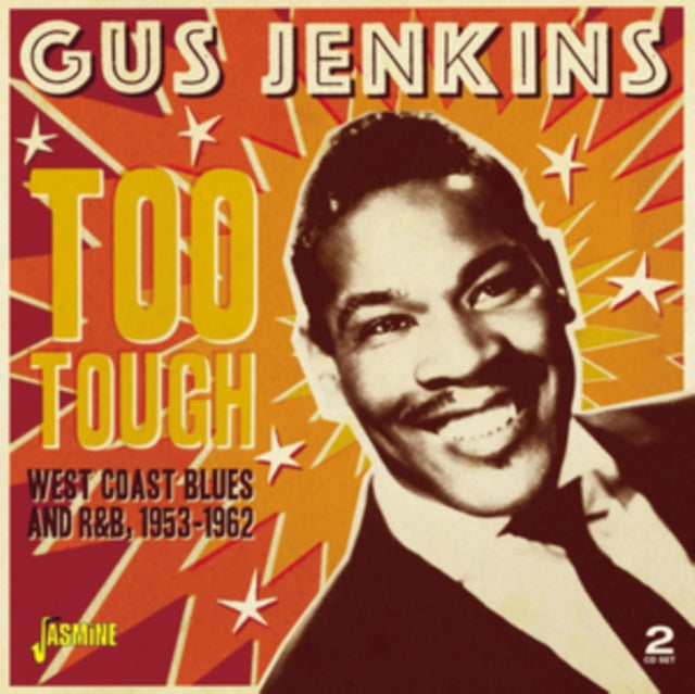 Gus Jenkins - Too Tough / West Coast Blues And R&B 1953-62 (CD)
