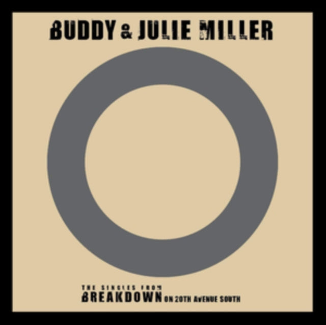 Buddy & Julie Miller - Im Gonna Make You Love Me / Cant Cry Hard Enough (Vinyl Single)