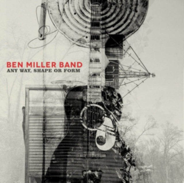Ben Miller Band - Any Way. Shape Or Form (Vinyl)