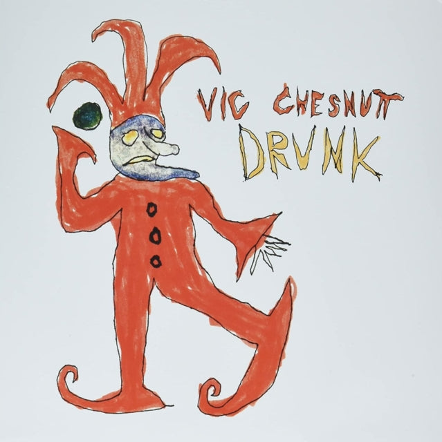 Vic Chesnutt - Drunk (Red/Orange Split Coloured Vinyl) (Vinyl)
