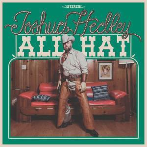 Joshua Hedley - All Hat (Texas Sky Blue Vinyl) (Indie Exclusive) (Vinyl)