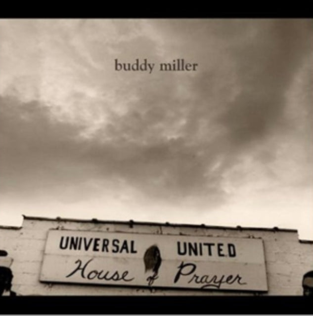 Buddy Miller - Universal United House Of Prayer (CD)