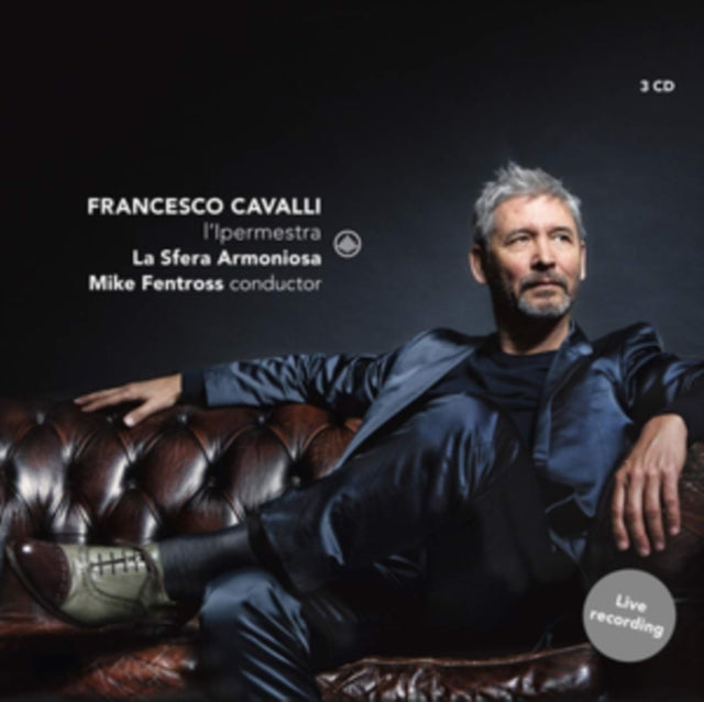 La Sfera Armoniosa & Mike Fentross - Cavalli: LIpermestra (CD)