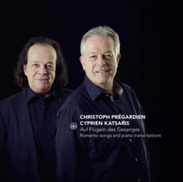 Christoph Pregardien & Cyprien Katsaris - Auf Flugeln Des Gesanges - Romantic Songs And Transcriptions (CD)