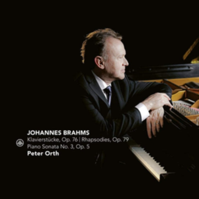 Peter Orth - Brahms: Klavierstucke. Op. 76. Rhapsodies. Op. 79. Piano Sonata Op.3. No.5 (CD)