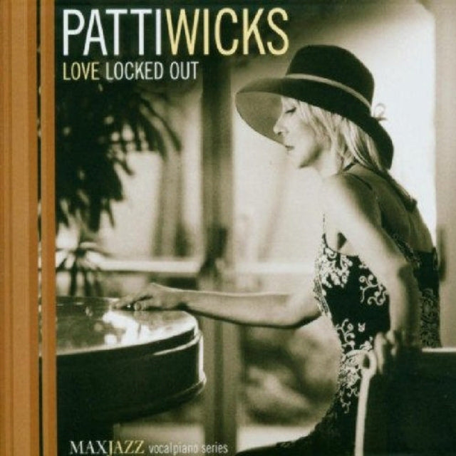 Patti Wicks - Love Locked Out (CD)