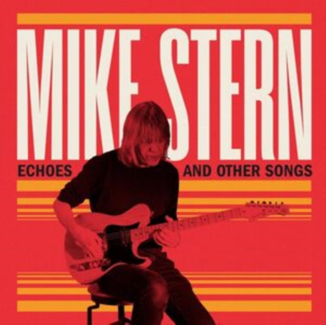 Mike Stern - Echoes And Other Songs (CD)