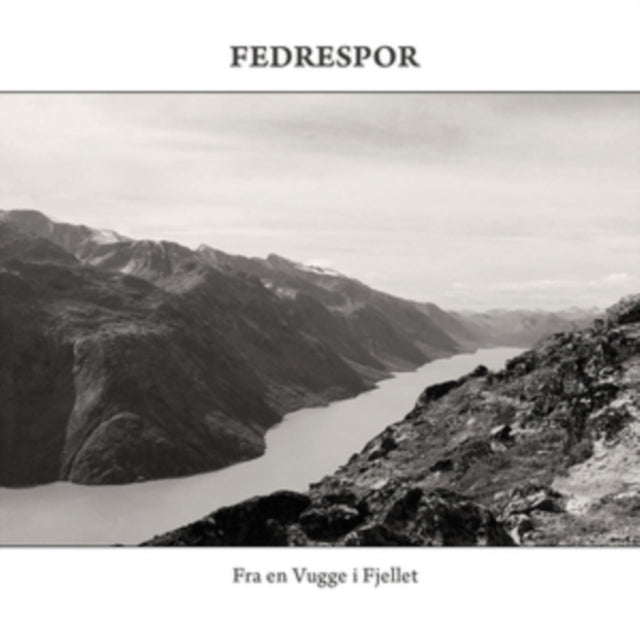 Fedrespor - Fra En Vugge I Fjellet (CD)