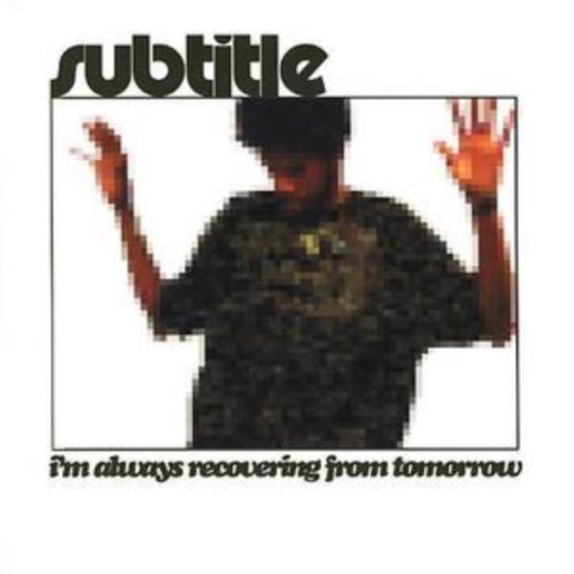 Subtitle - Im Always Recovering From Tomorrow (CD)