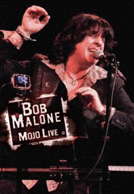 Bob Malone - Mojo Live (DVD)