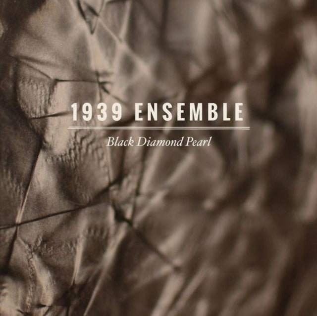 1939 Ensemble - Black Diamond Pearl (CD)