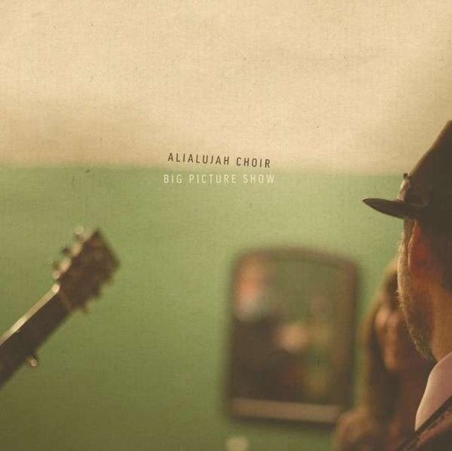 Alialujah Choir - Big Picture Show (Vinyl)