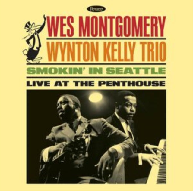 Wes Montgomery/Wynton Kelly Trio - Smokin In Seattle: Live At The Penthouse (CD)