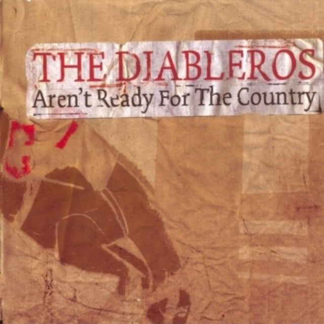 Diableros - Arent Ready For The Country (CD)