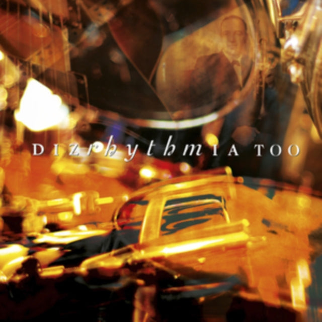 Dizrhythmia - Too (CD)