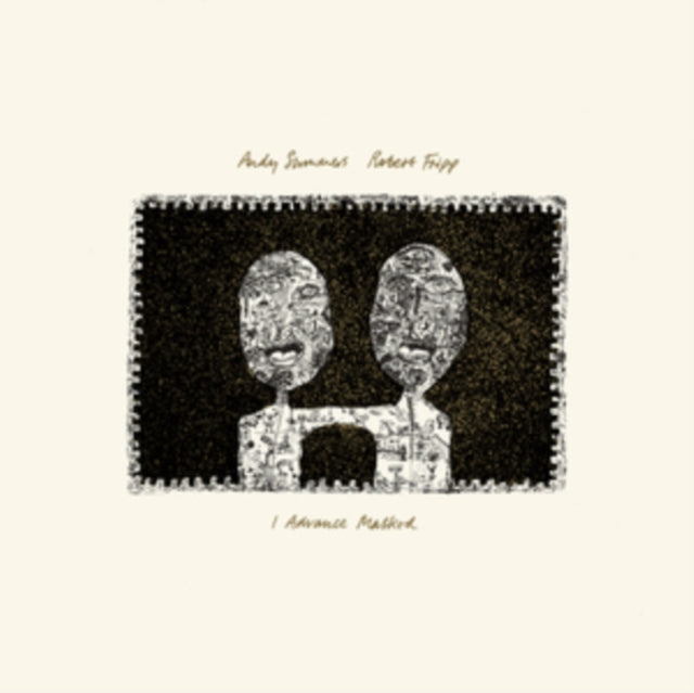 Andy Summers And Robert Fripp - I Advance Masked (2024 David Singleton Mix) (Vinyl)