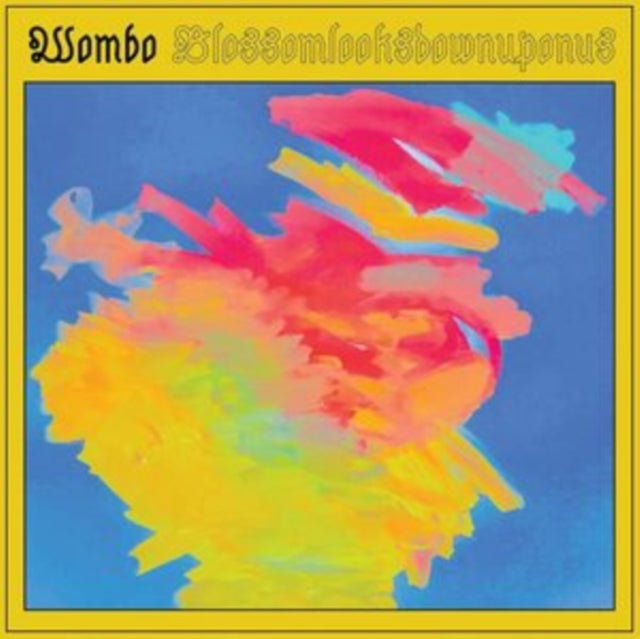 Wombo - Blossomlooksdownuponus (Lemon Yellow Vinyl) (Vinyl)
