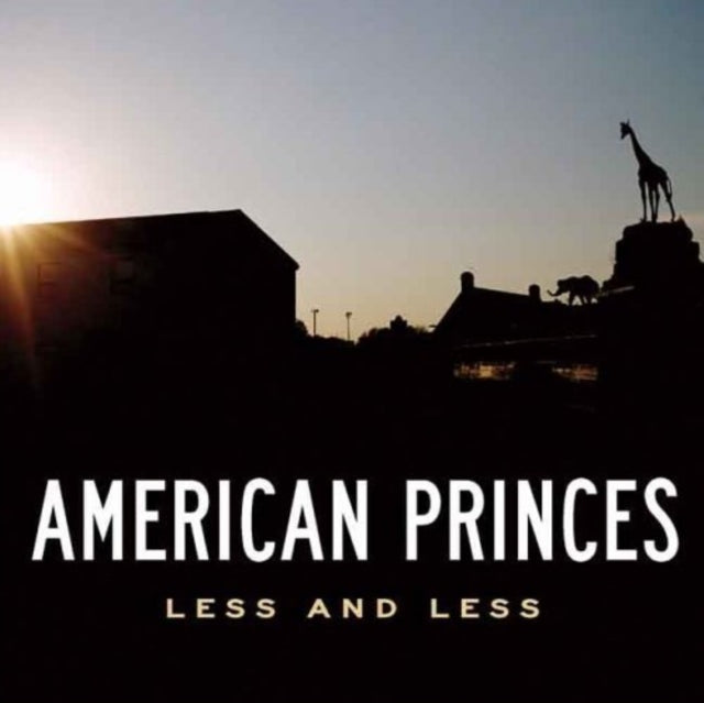 American Princes - Less And Less (CD)