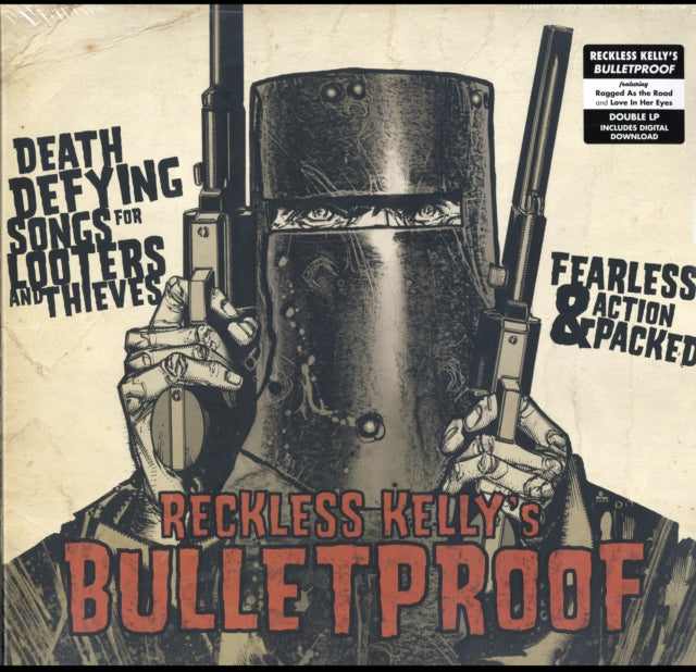 Reckless Kelly - Bulletproof (Vinyl)