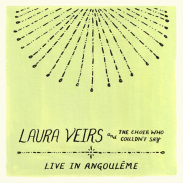 Laura Veirs - Laura Veirs And The Choir Who Couldnt Say (Live In Angouleme) (CD)
