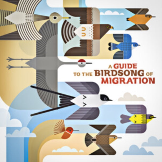 Various Artists - A Guide To The Birdsong Of Migration (CD)