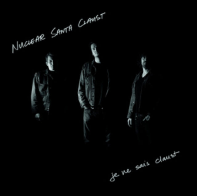 Nuclear Santa Claust - Je Ne Sais Claust (Vinyl)