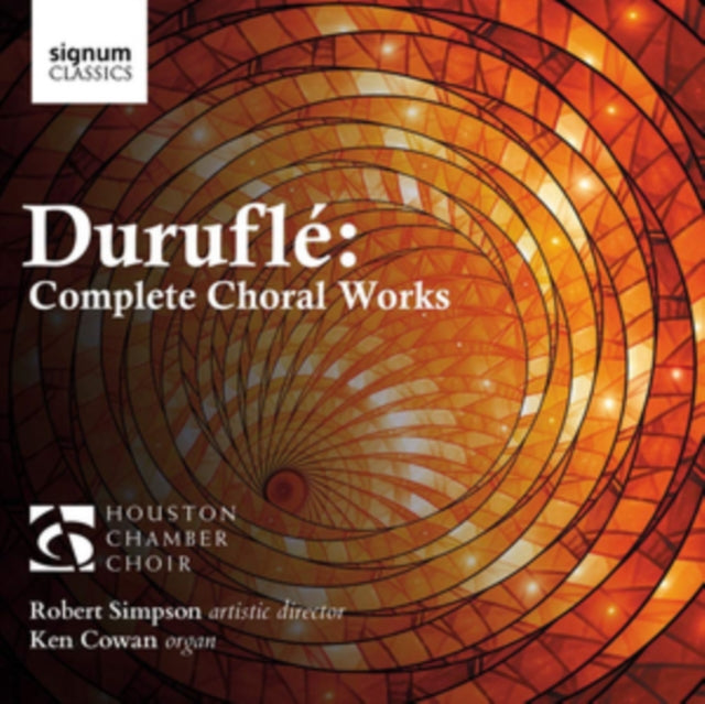 Houston Chamber Choir / Robert Simpson / Ken Cowan - Durufle: Complete Choral Works (CD)