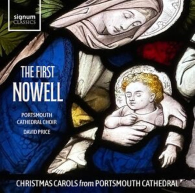 Portsmouth Cathedral Choir / David Price - The First Nowell: Christmas Carols From Portsmouth Cathedral (CD)