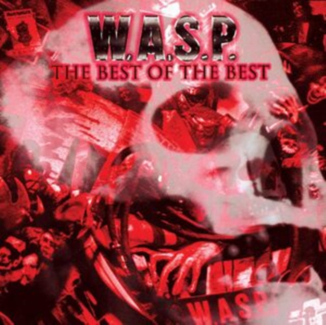W.A.S.P. - Best Of The Best (Digipak) (CD)