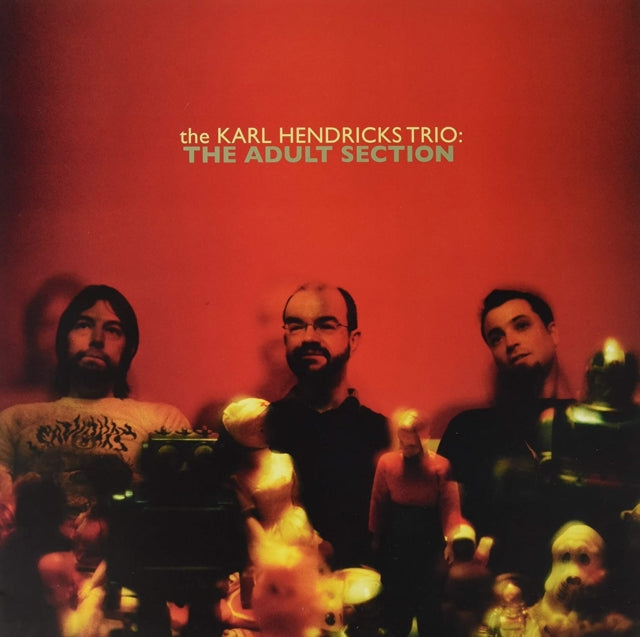 Karl Hendricks Trio - The Adult Section (Vinyl)