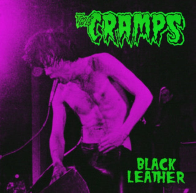 Cramps - Black Leather: Live At The Stone. San Francisco. 13th May 1980 (Vinyl)