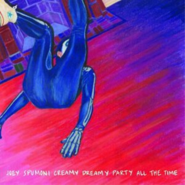 Joey Nebulous - Joey Spumoni Creamy Dreamy Party All The Time (Vinyl)