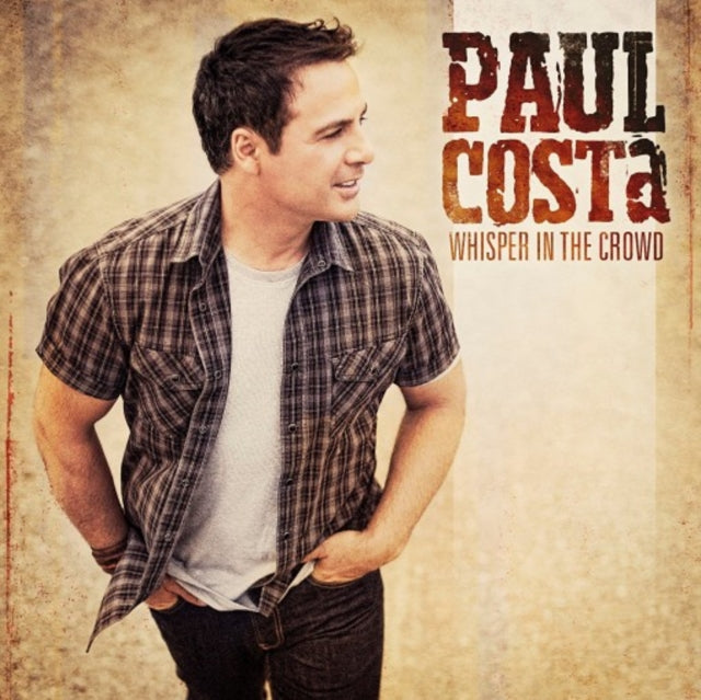 Paul Costa - Whisper In The Crowd (CD)