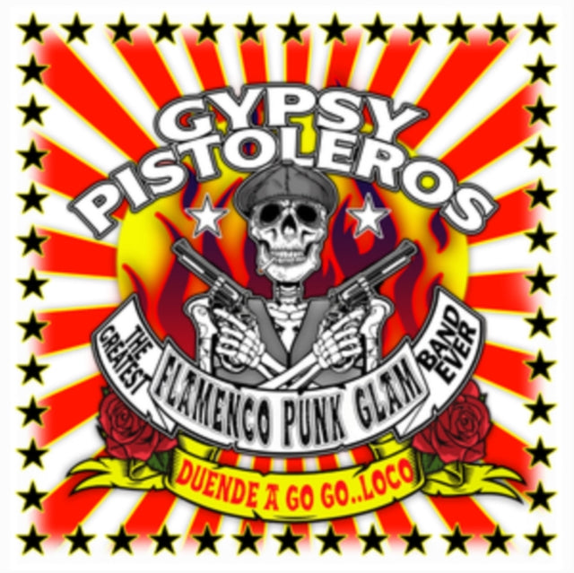 Gypsy Pistoleros - Duende A Go Go Loco (CD)