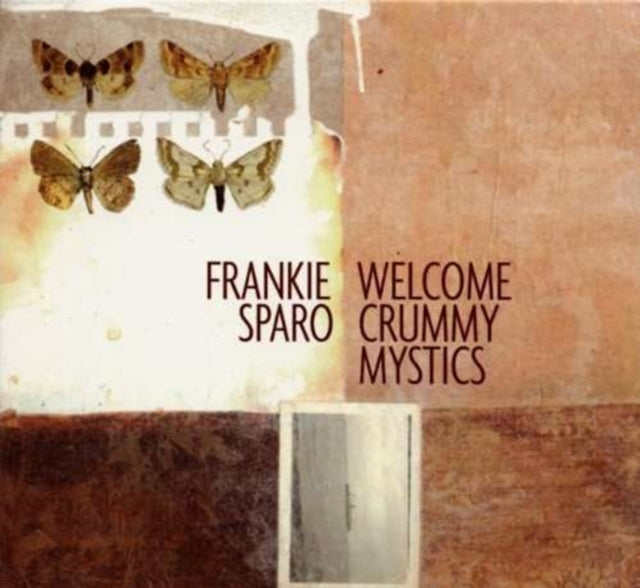 Frankie Sparo - Welcome Crummy Mystics (CD)