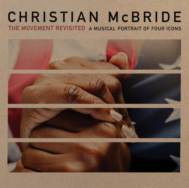 Christian Mcbride - The Movement Revisited: A Musical Portrait Of Four Icons (CD)