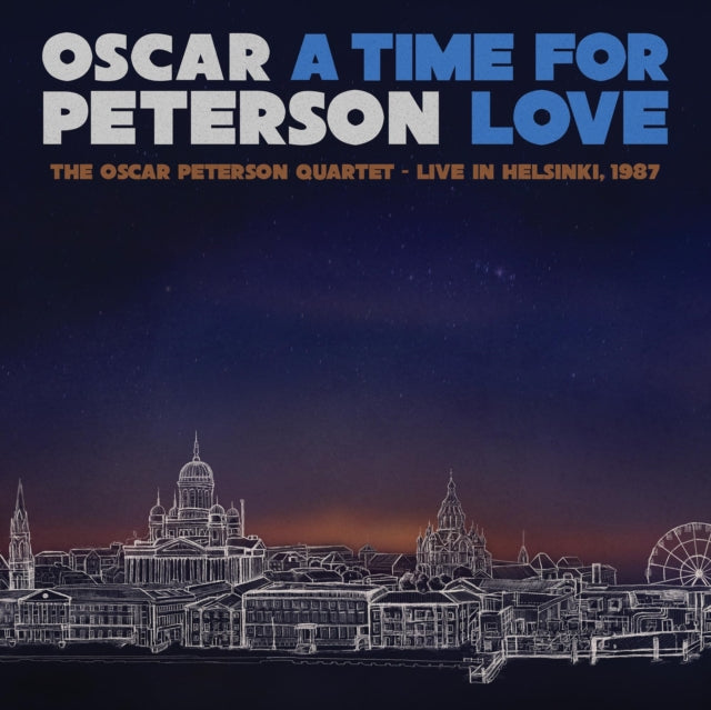 Oscar Peterson - A Time For Love: The Oscar Peterson Quartet - Live In Helsinki. 1987 (CD)