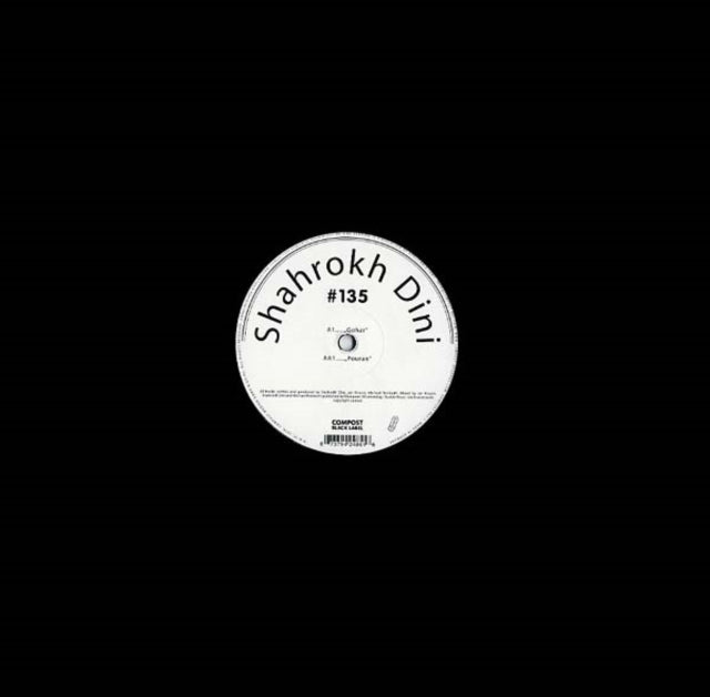 Shahrokh Dini - Compost Black Label 135 (Vinyl Single)