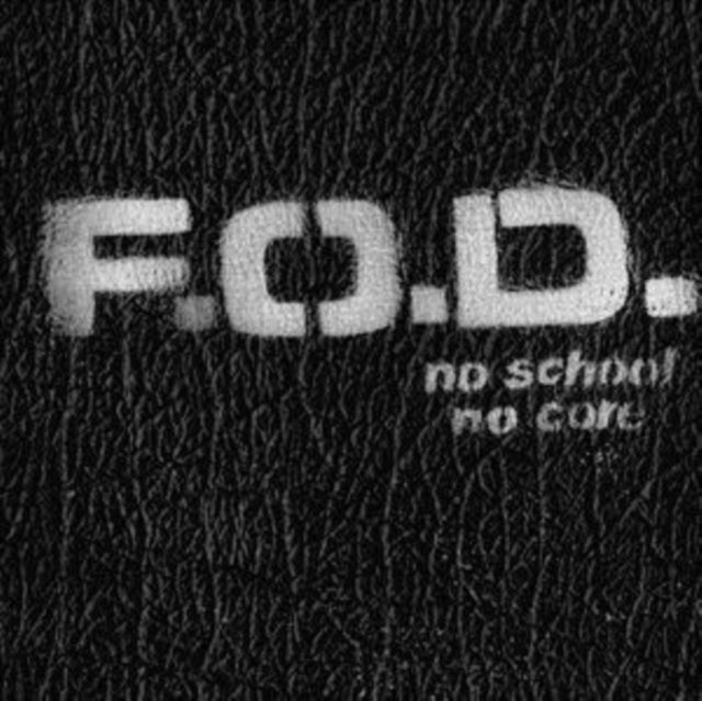 Flag Of Democracy (Fod) - No School. No Core (UK) (Vinyl)