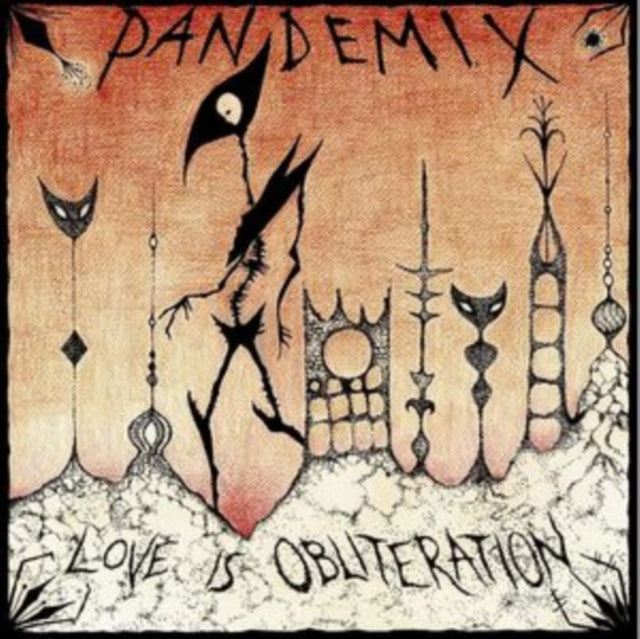 Pandemix - Love Is Obliteration (Vinyl)