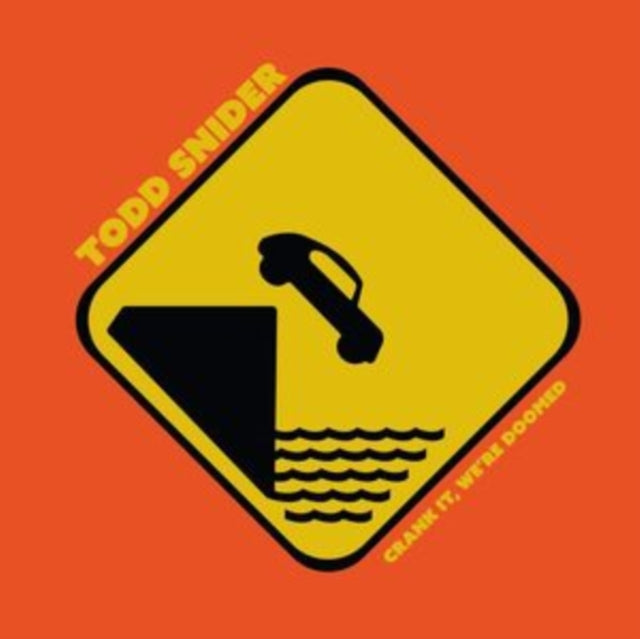 Todd Snider - Crank It / Were Doomed (CD)