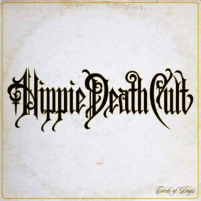 Hippie Death Cult - Circle Of Days (Yellow/Black Vinyl) (Vinyl)