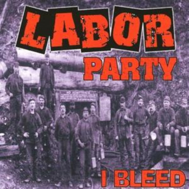 Labor Party - I Bleed (CD)