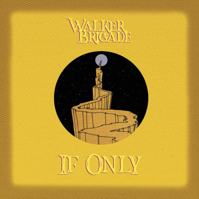 Walker Brigade - If Only (CD)