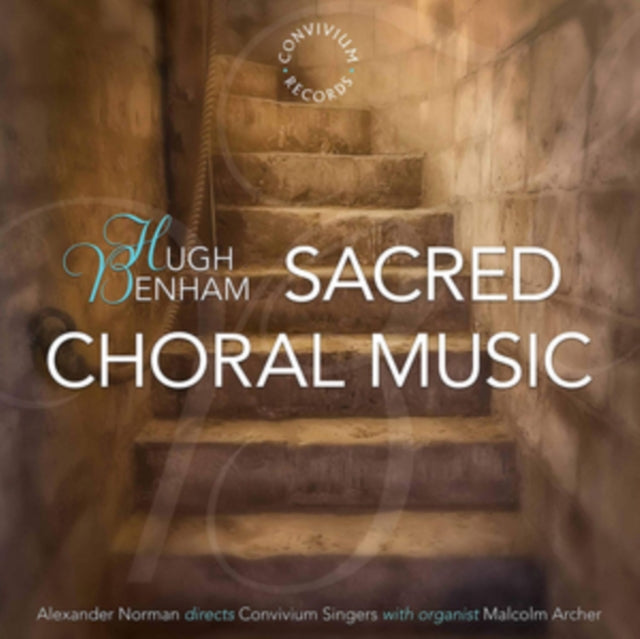 Convivium Singers / Archer - Hugh Benham: Sacred Choral Music (CD)