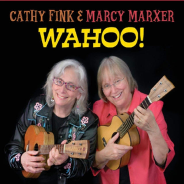 Cathy Fink & Marcy Marxer - Wahoo! (CD)